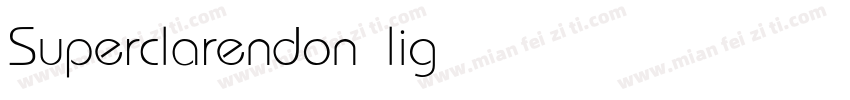 Superclarendon light字体转换